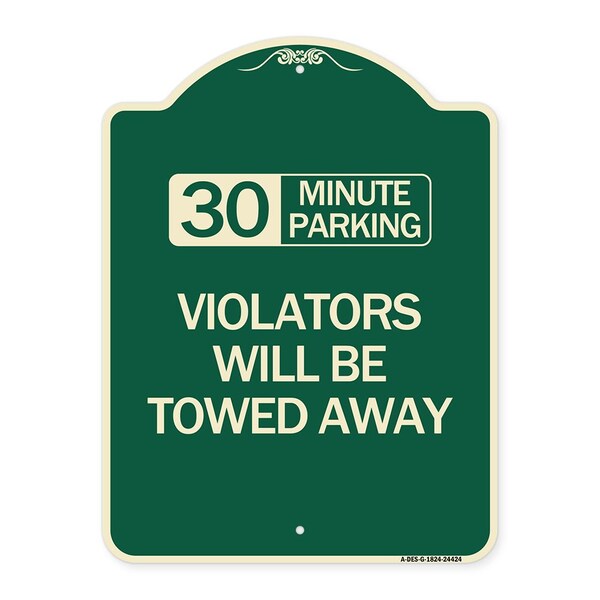 30 Minute Parking Violators Will Towed Away Heavy-Gauge Aluminum Sign, 24" x 18", G-1824-24424
